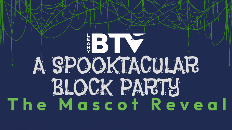 Leahy BTV To Unveil Mascot at Spooktacular Block Party